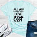 All You Need is Love and a Cat Graphic Tee product image 1
