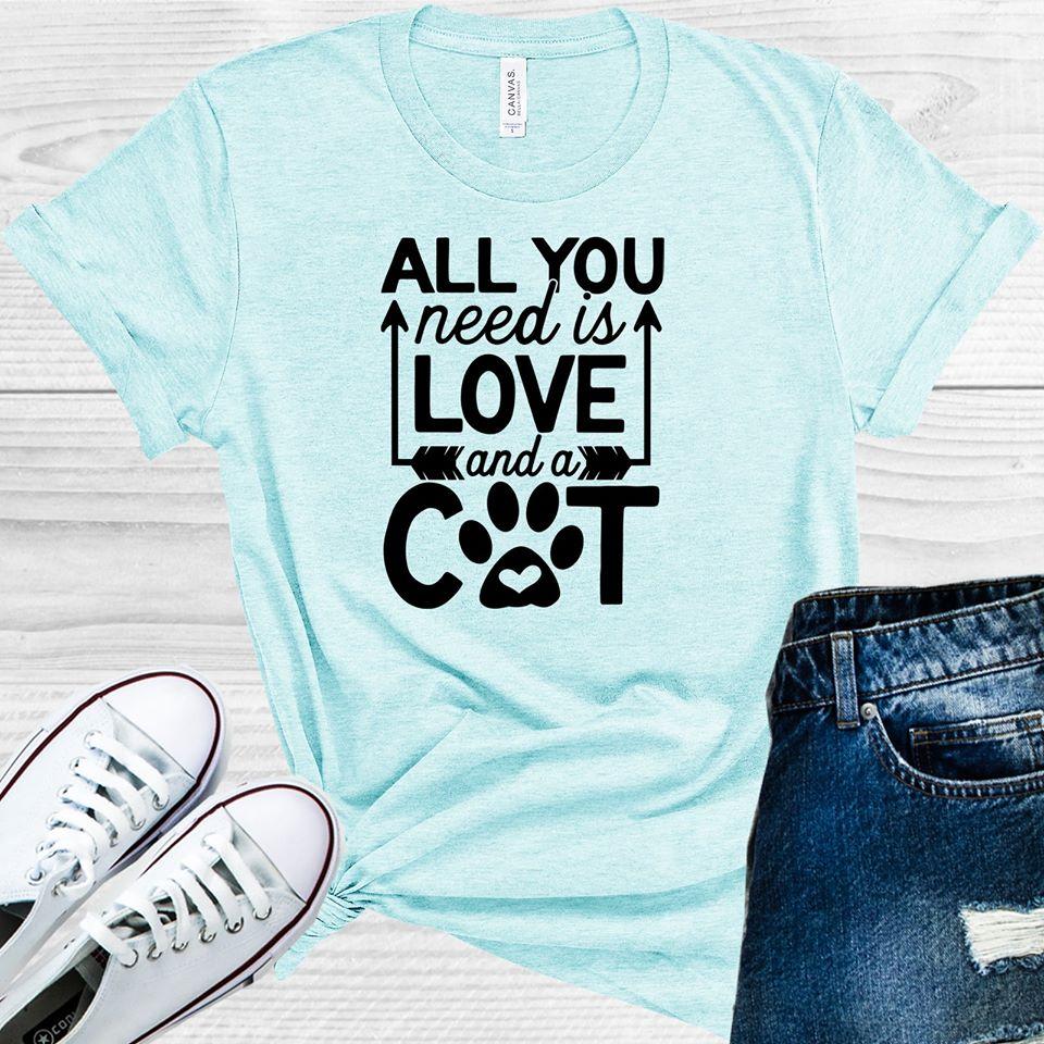 All You Need is Love and a Cat Graphic Tee product image 1