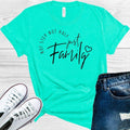 Not Step Half Just Family Graphic Tee product image 1