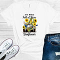 In a World Full of Roses Be a Sunflower Graphic Tee product image 1