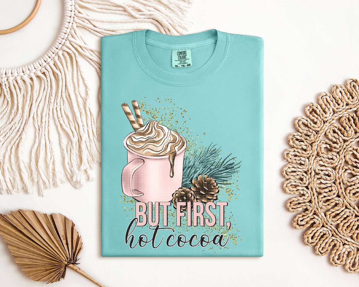 But First Hot Cocoa Graphic Tee product image 1