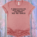 In Order to Insult Me Graphic Tee product image 1