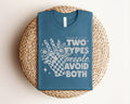 There are Two Types of People Graphic Tee product image 1