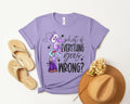 What If Everything Goes Wrong Graphic Tee product image 1