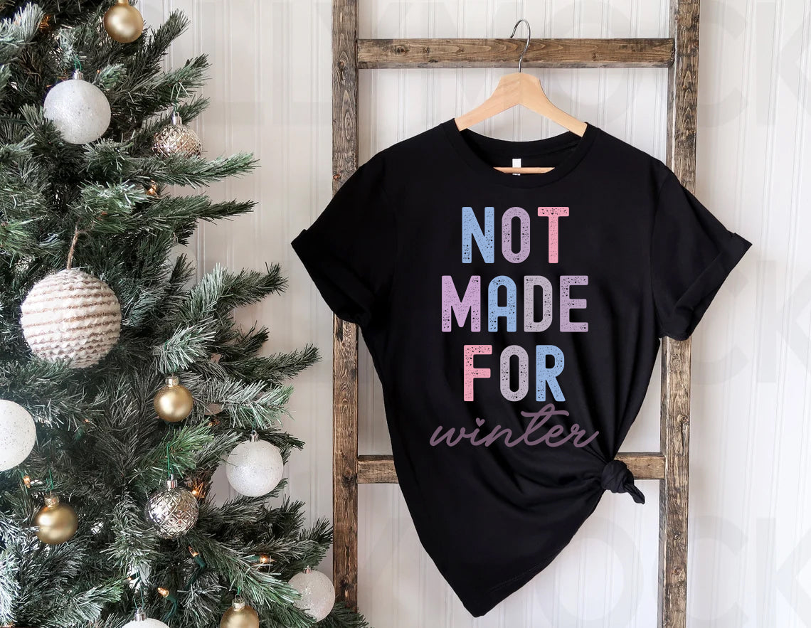 Not Made for Winter Graphic Tee product image 1