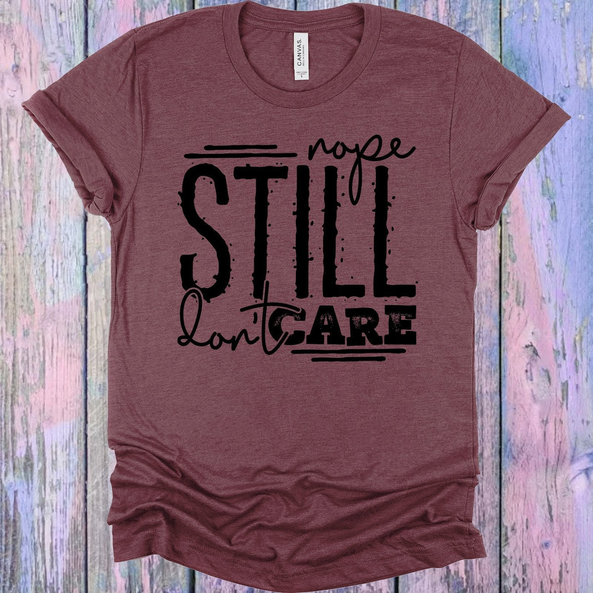Nope Still Don't Care Graphic Tee product image 1