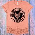 Support Your Local Farmers Graphic Tee product image 1