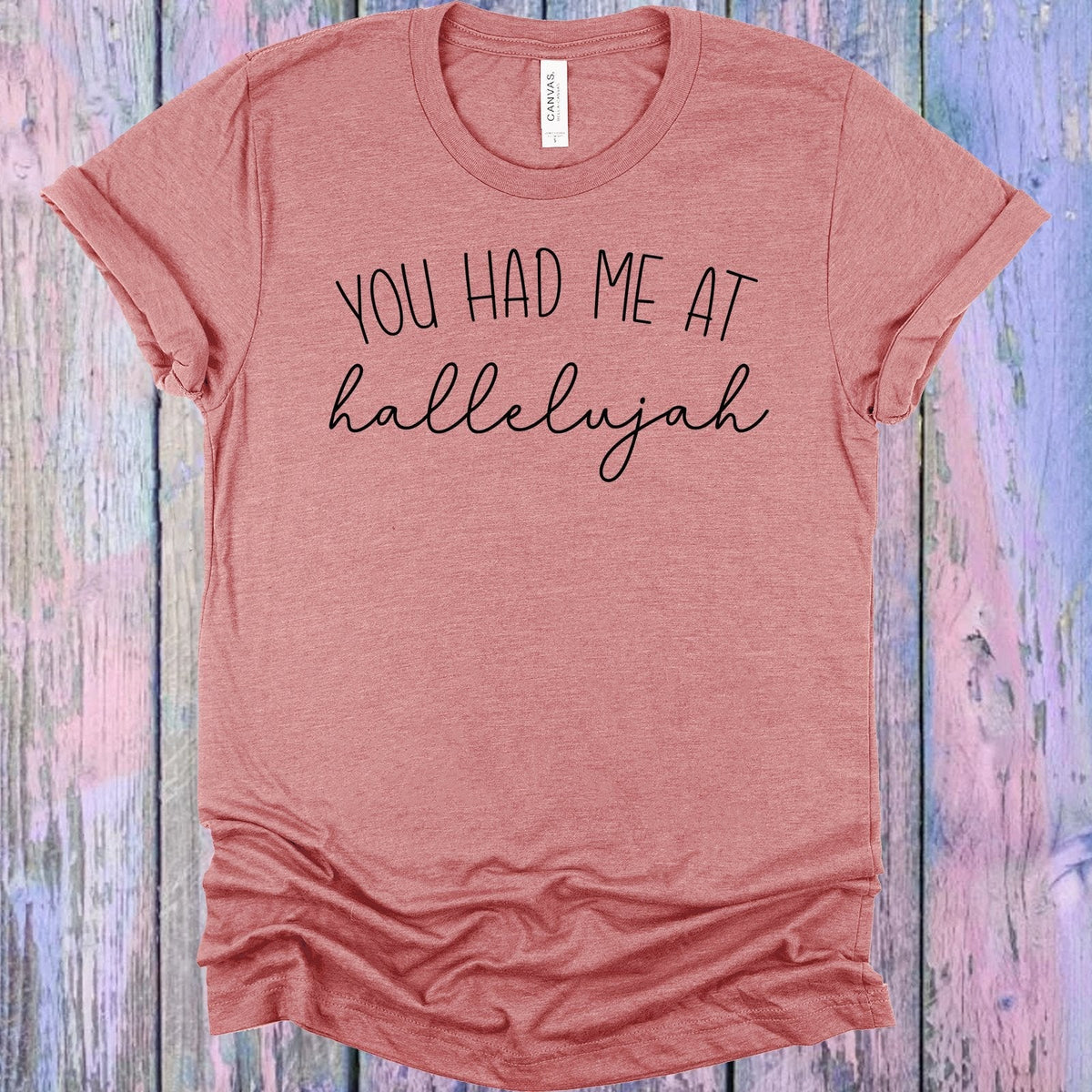 You Had Me at Hallelujah Graphic Tee product image 1